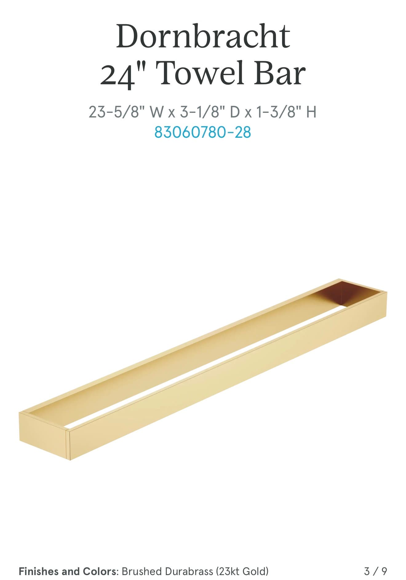 (Dornbracht) #83060780-28 Mem Matte Durabrass 24" Towel bar